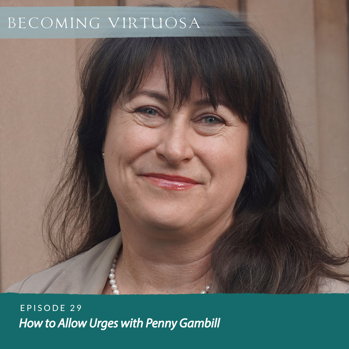 Episode 29 How to Allow Urges with Penny Gambill