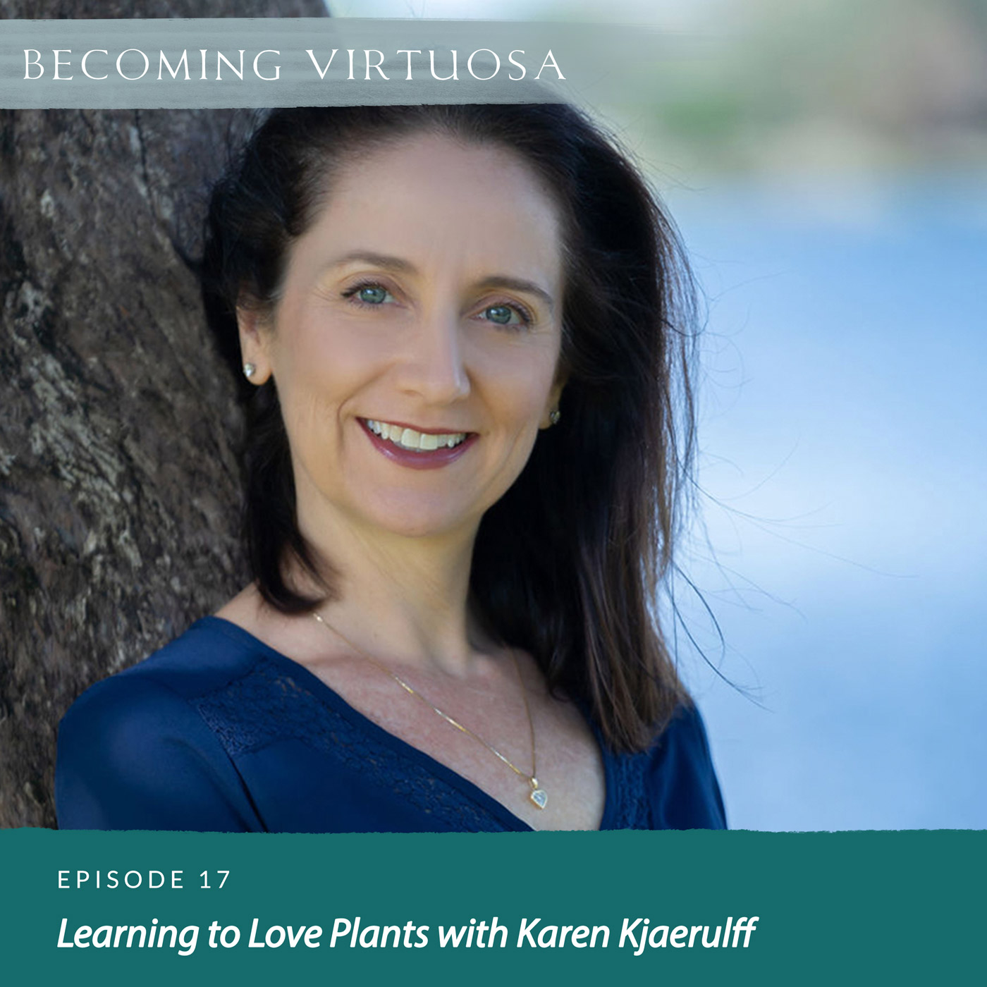 Episode #17 Learning to Love Plants with Karen Kjaerulff