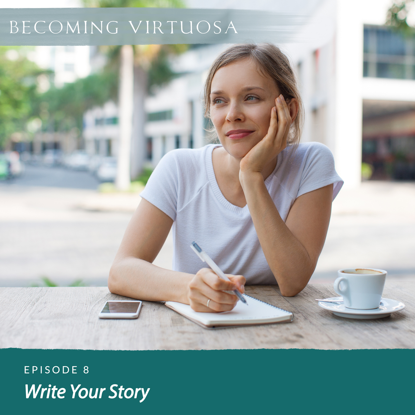 Episode #8 Write Your Story